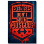 Tableau Excuses Don't Build Muscles